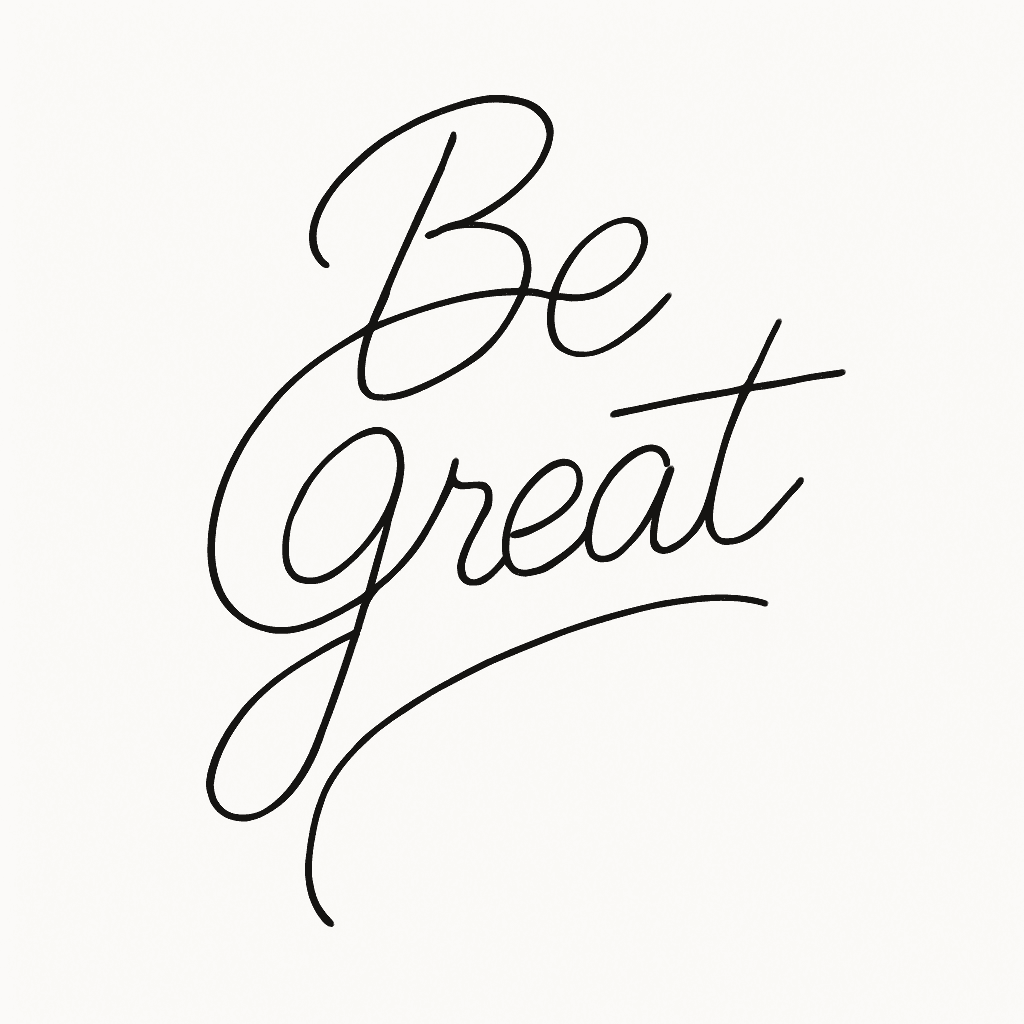Be Great Script Fine Line